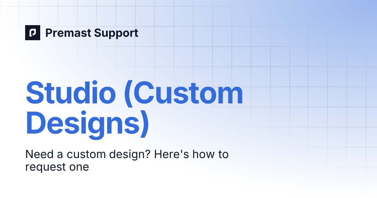 Studio (Custom Designs) | Premast Support
